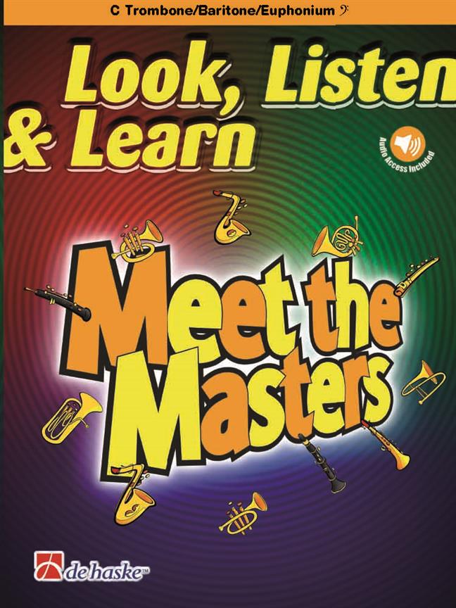 Look, Listen & Learn - Meet the Masters - C Trombone/Baritone/Euphonium BC